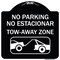 Signmission No Parking No Estacionar Tow Away Zone Directional Arrow Tacionamiento Zona De Carga, BW-1818-23706 A-DES-BW-1818-23706 - alternate 1